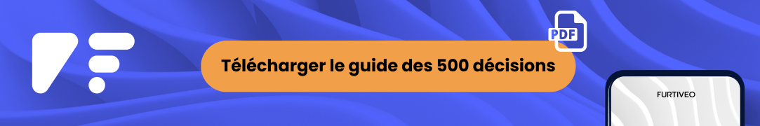 Télécharger le guide PDF des 500 décisions